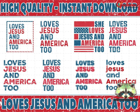 8+ Files Loves Jesus And America Too Png Independence Day Bundle Merica Freedom Svg 4Th Of July