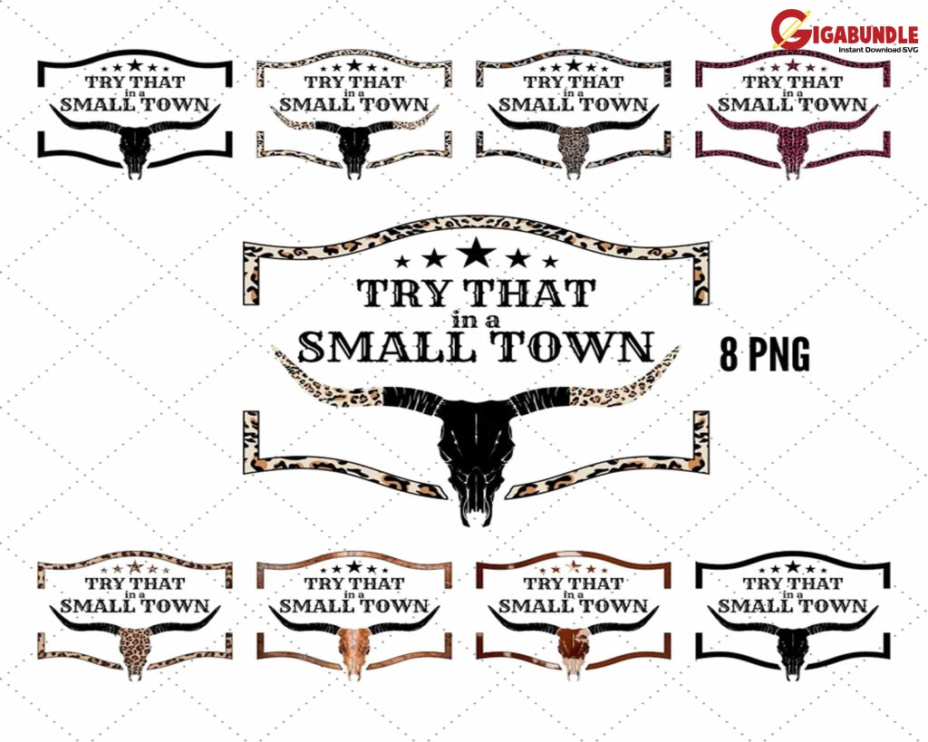8 Try That In A Small Town Png Leopard And Cowhide Digital Download