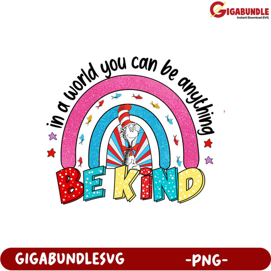 Be Kind Cat in the Hat Rainbow PNG