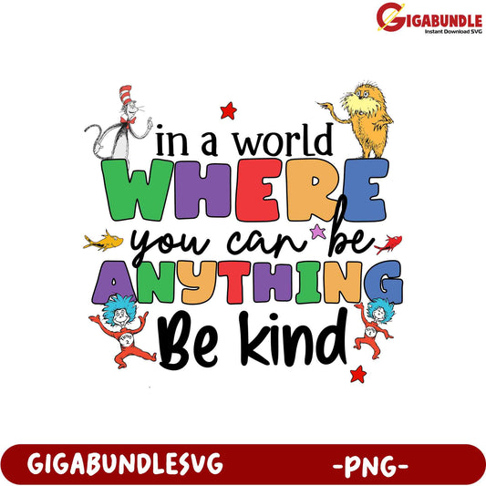 Be Kind Colorful Inspirational Quote PNG Design