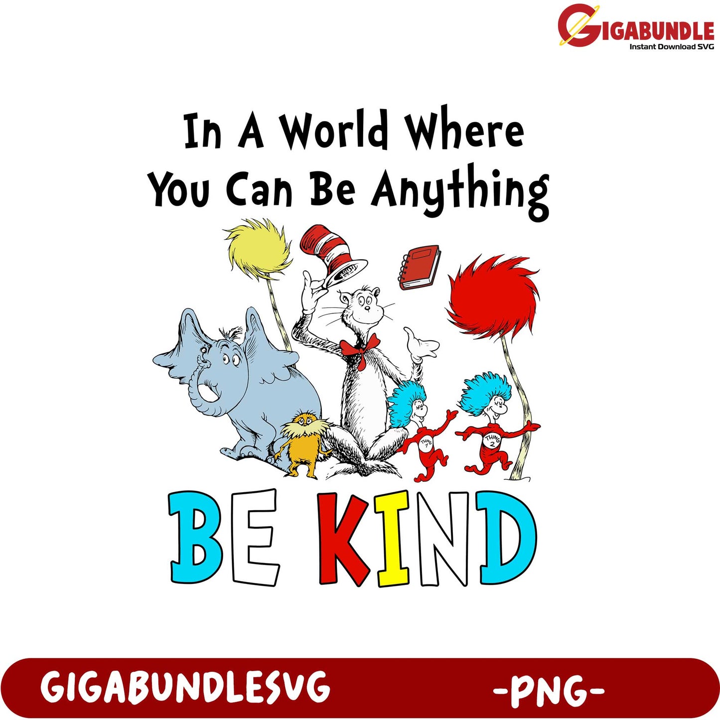 Be Kind PNG Art Cute Dr. Seuss Inspired Design for All Ages