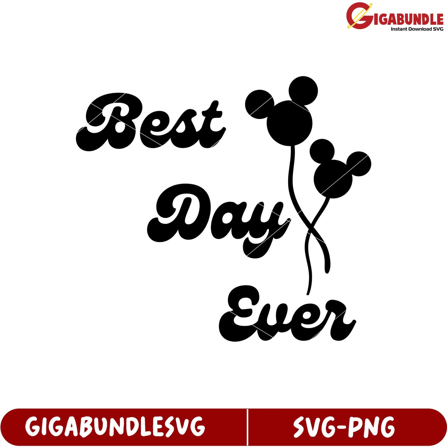 Best Day Ever SVG File with Balloon Design for Fun Celebrations
