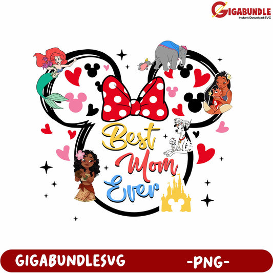 Best Mom Ever Disney Inspired PNG with Cute Character Designs