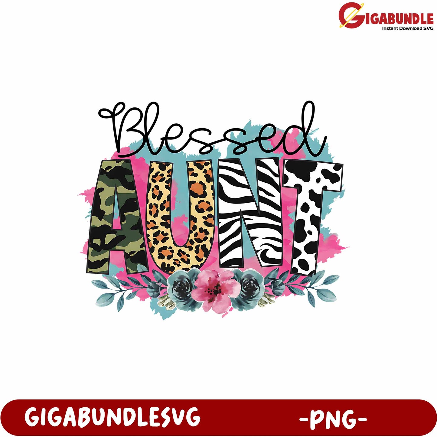 Blessed Aunt Floral Design PNG for Gift and Craft Projects