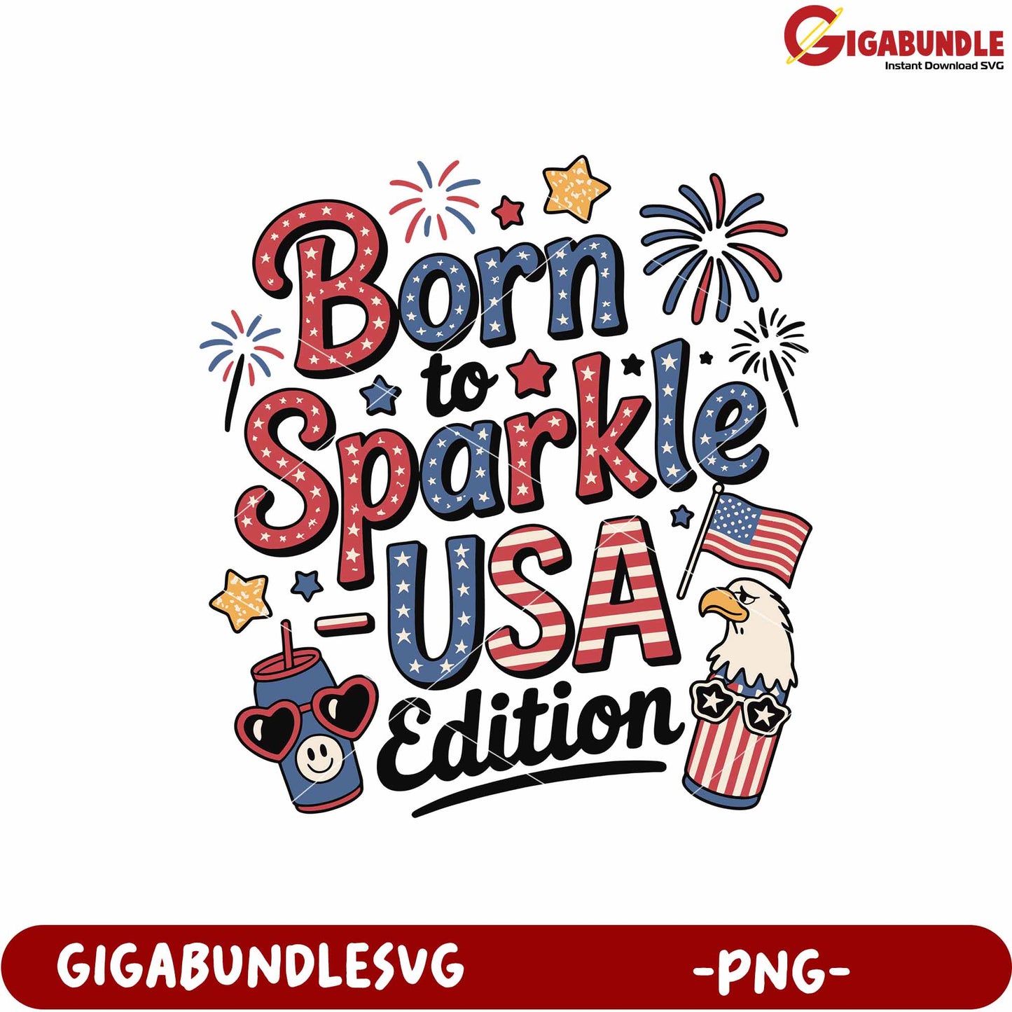 Born to sparkle usa png, usa pride png, patriotic sparkle png