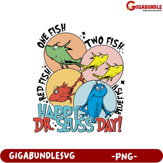 Bright and Fun Dr. Seuss Day Graphic - One Fish Two Fish PNG