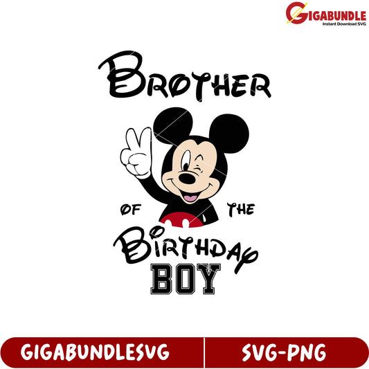 Brother of the Birthday Boy Mickey Mouse SVG Design for Celebrations