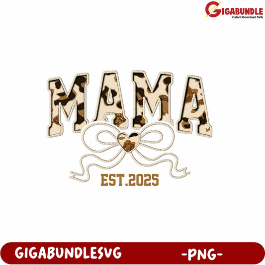 Camo Mama Design PNG for Mother's Day and Family Celebrations 2025