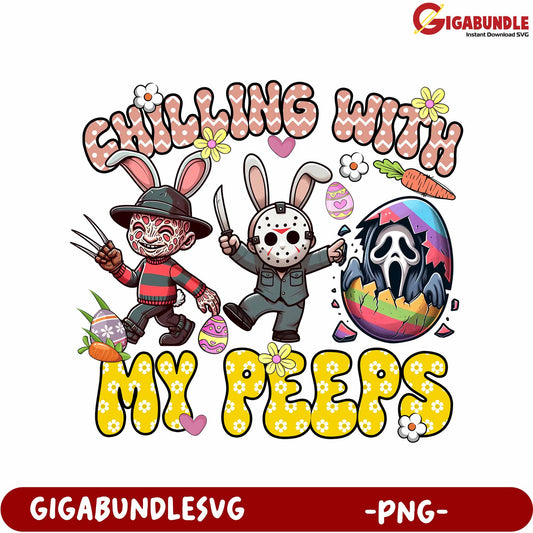 Chilling with My Peeps Easter Horror Graphic PNG Download