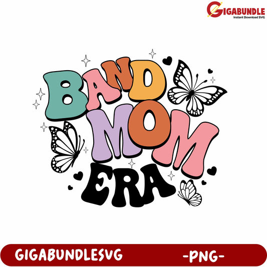 Colorful Band Mom Era Design PNG for Creative Projects
