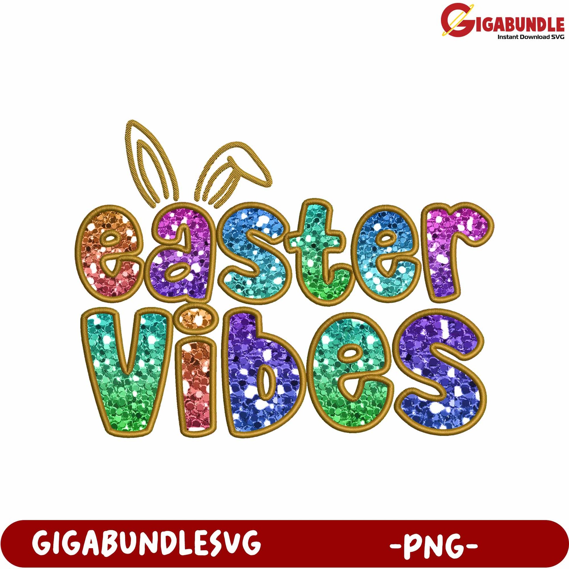 Colorful Easter Vibes Glittery Text Design for Fun Crafting PNG