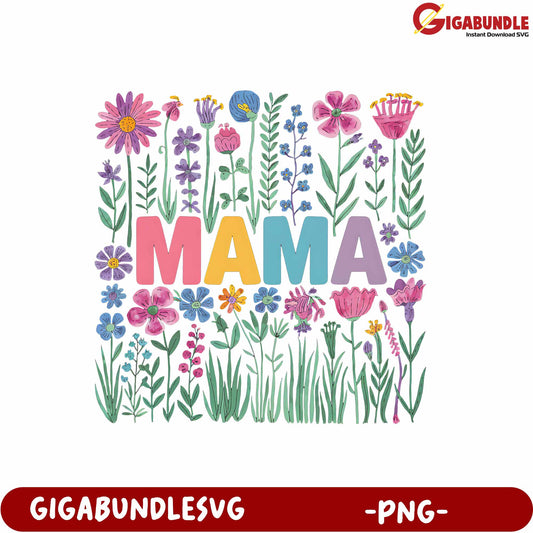 Colorful Floral Mama Design PNG for Mother's Day Crafts and Gifts