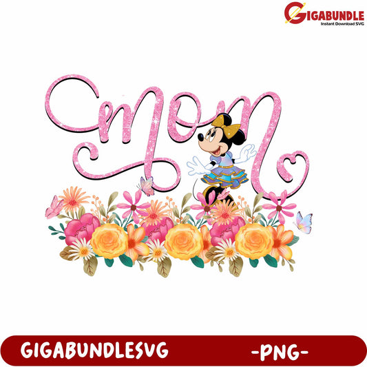 Colorful Floral Mom Design with Minnie Mouse PNG File Download