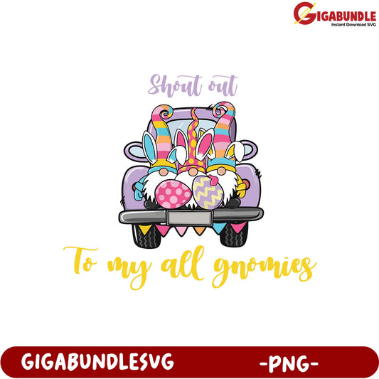 Colorful Gnomes PNG Design Shout Out to My All Gnomies!