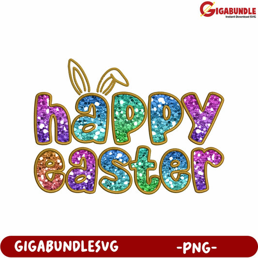 Colorful Happy Easter Design in Sparkly PNG Format for Crafts