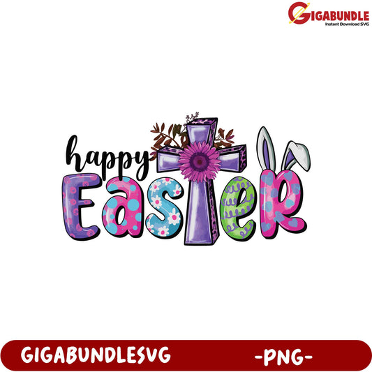 Colorful Happy Easter PNG Design with Cross and Flowers