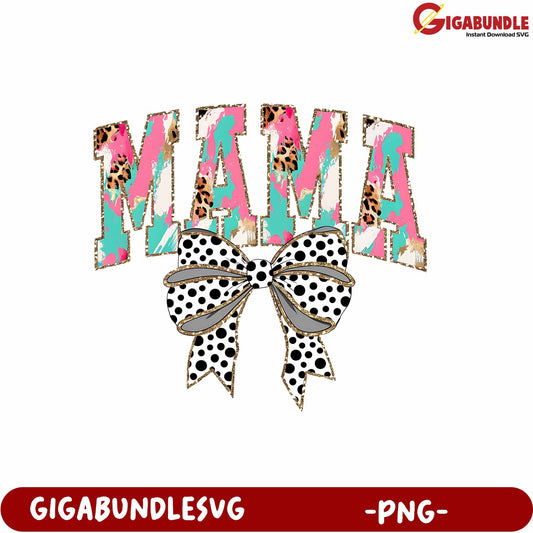 Colorful Mama Design with Bow for Mother's Day PNG Downloadable Product