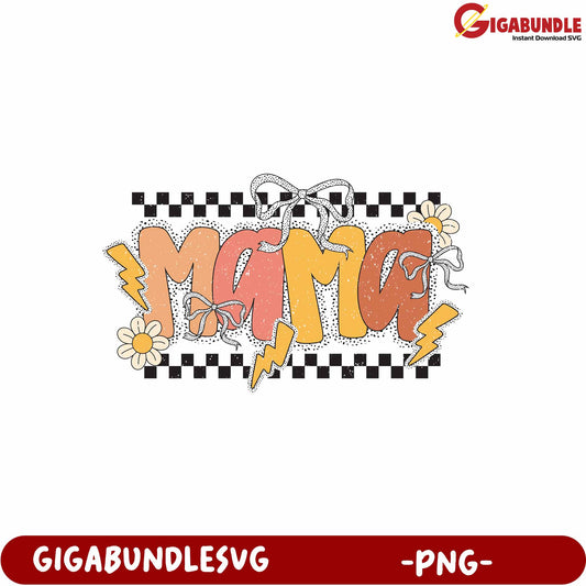 Colorful Mama Graphic Design with Flowers and Lightning PNG Format