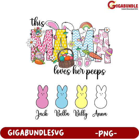 Colorful Mama Loves Her Peeps Easter Design PNG Download