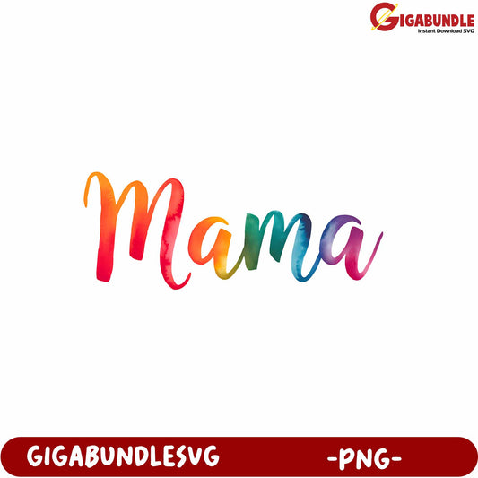 Colorful Mama Text PNG Design for Creative Projects and Gifts