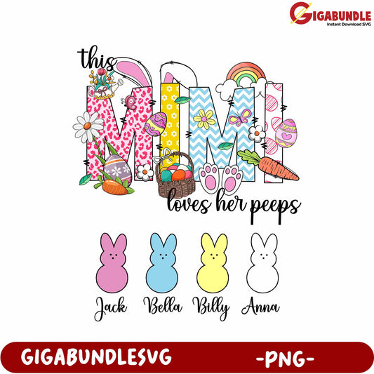 Colorful Mimi Loves Her Peeps Easter PNG Design for Crafters