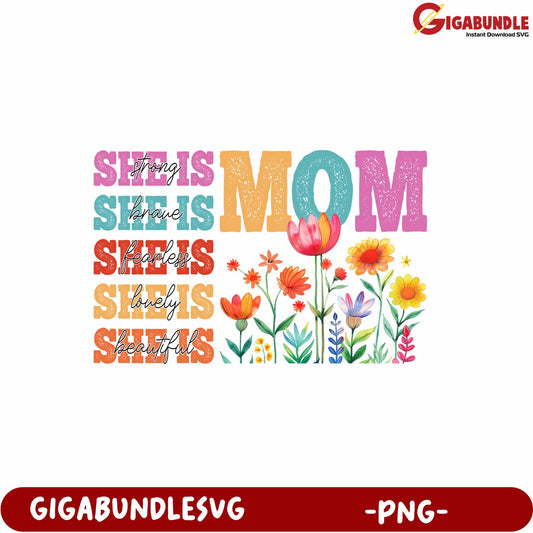 Colorful Mom Inspirational Quote Design for PNG Product Use