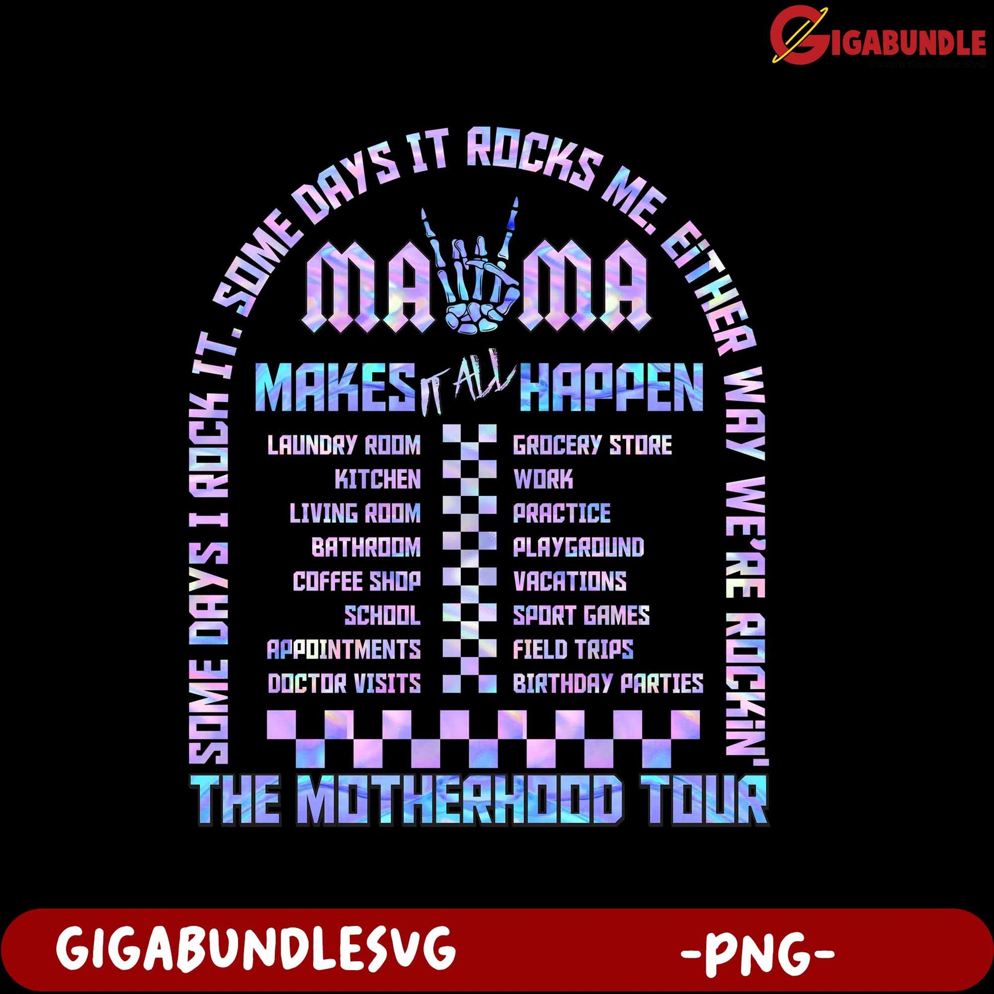 Colorful PNG Mamma Makes It Happen Motherhood Tour Design