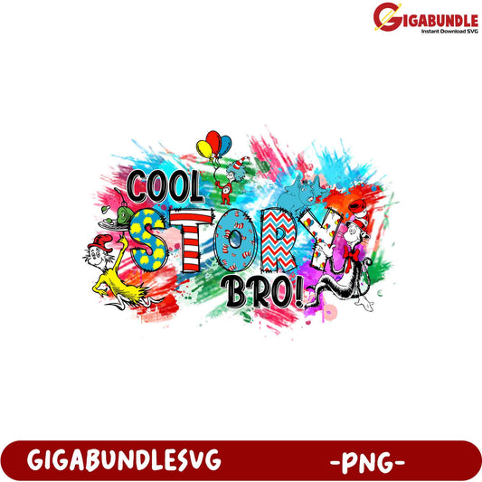 Cool Story Bro! Colorful PNG Design for Creative Projects