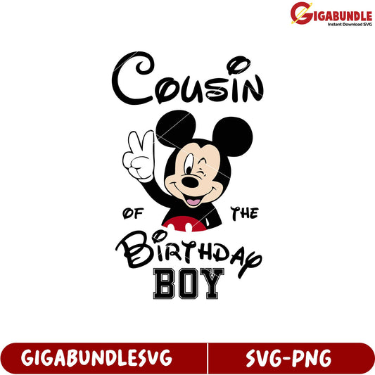Cousin of the Birthday Boy Mickey Mouse SVG Design for Celebrations