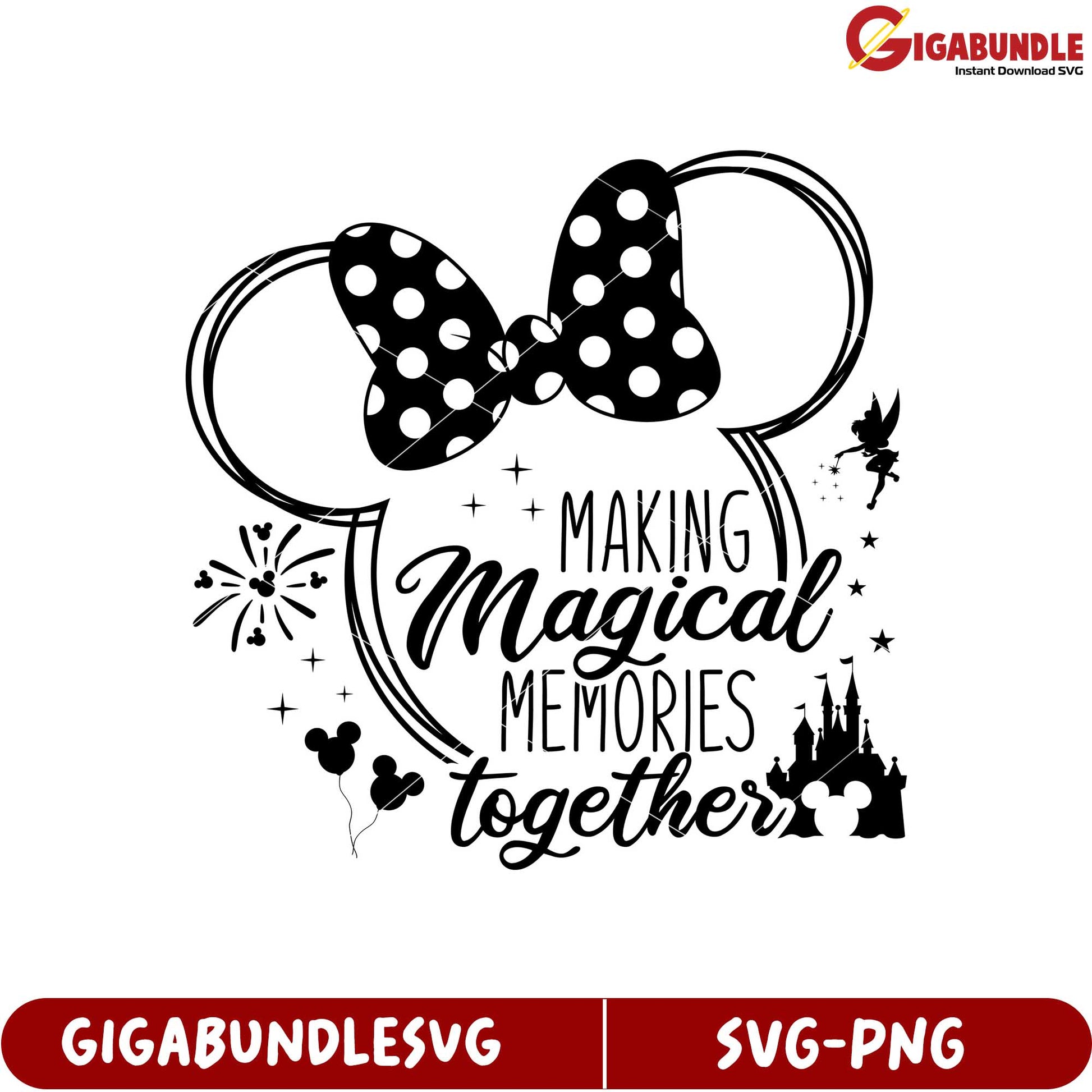 Creating Magical Memories Together SVG Design for Family Fun