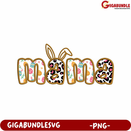 Cute Mama Design with Floral and Animal Print PNG File