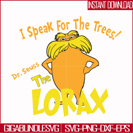 DR000109-I speak for the trees the Lorax svg, png, dxf, eps file DR000109