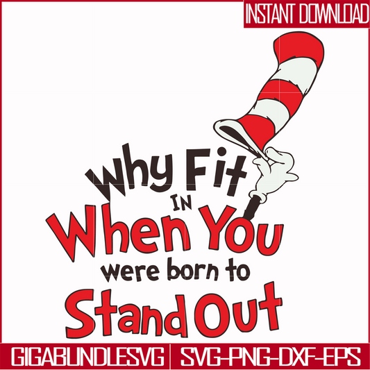 DR00012-Why fit in when you were born to stand out svg, png, dxf, eps file DR00012