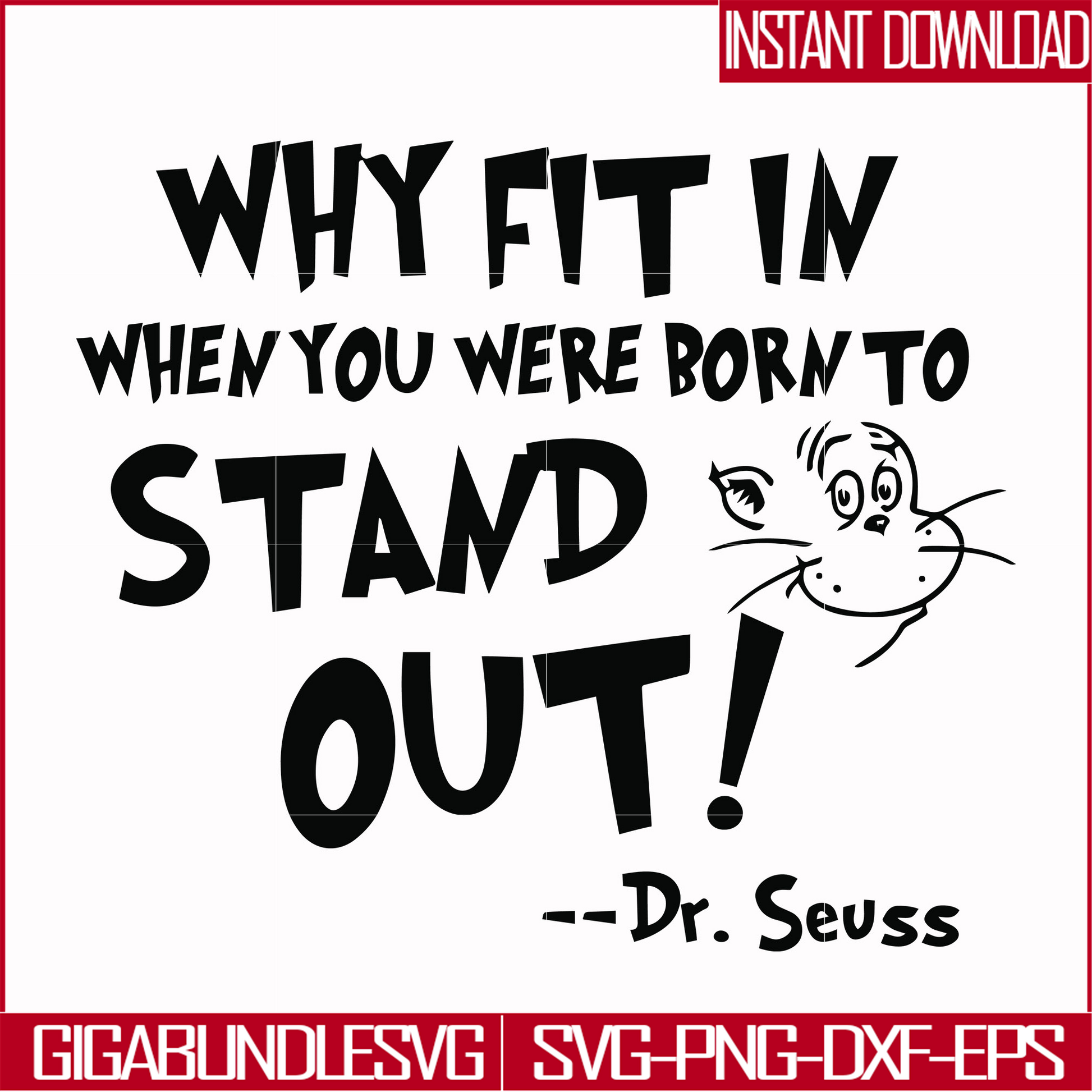 DR000137-Why fit in when you were born to stand out svg, png, dxf, eps file DR000137