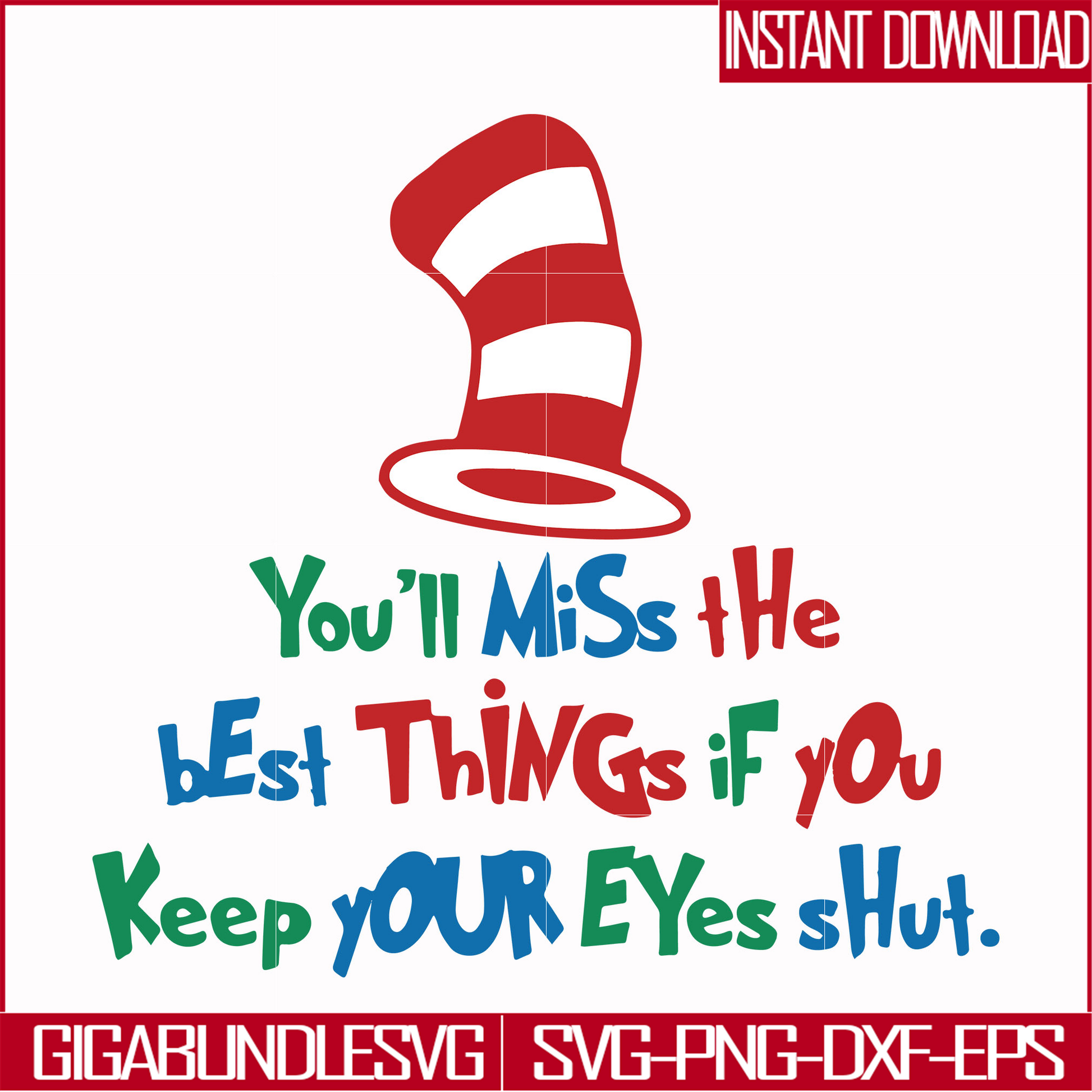 DR00022-You'll miss the best things if you keep your eyes shut svg, png, dxf, eps file DR00022