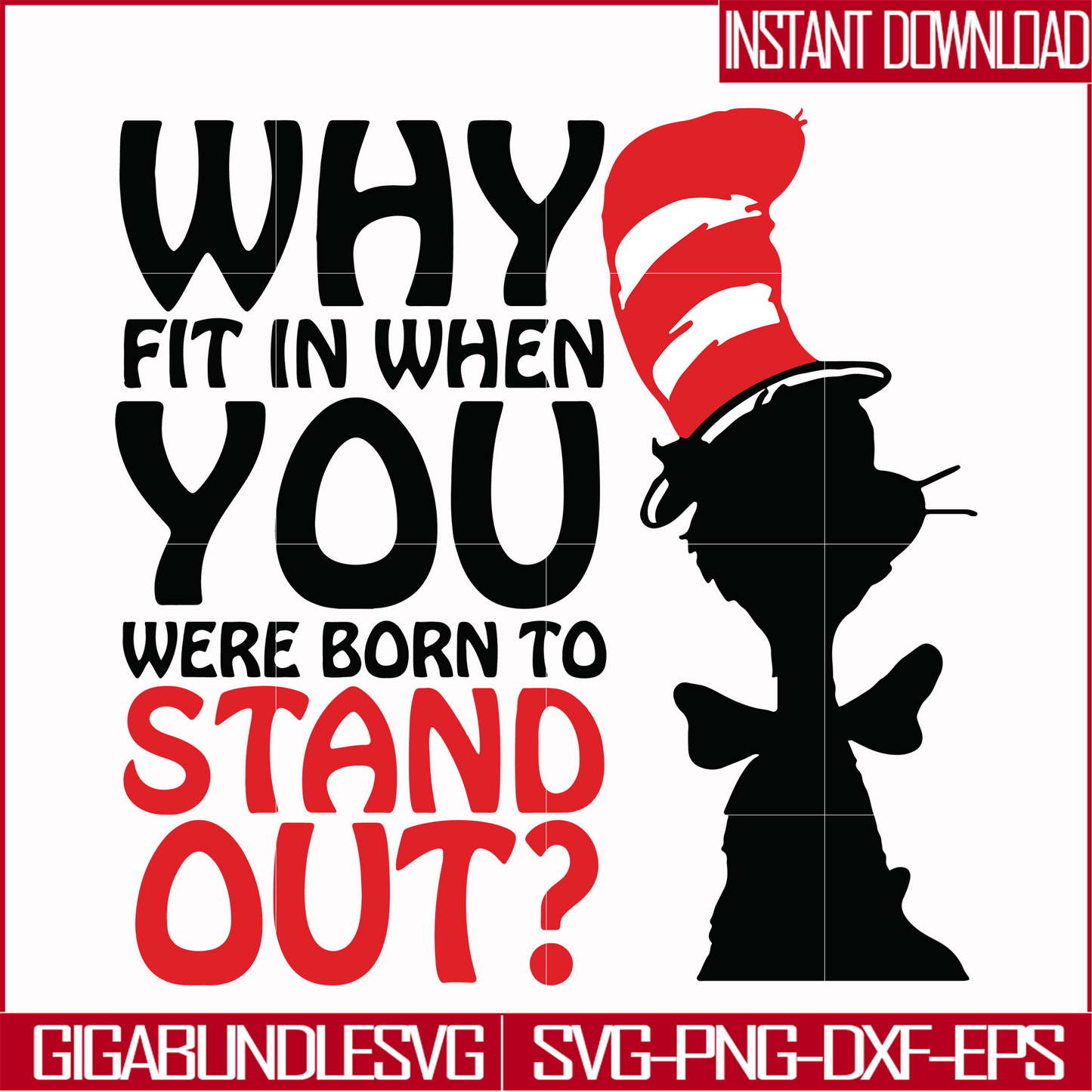 DR00025-Why fit in when you were born to stand out svg, png, dxf, eps file DR00025