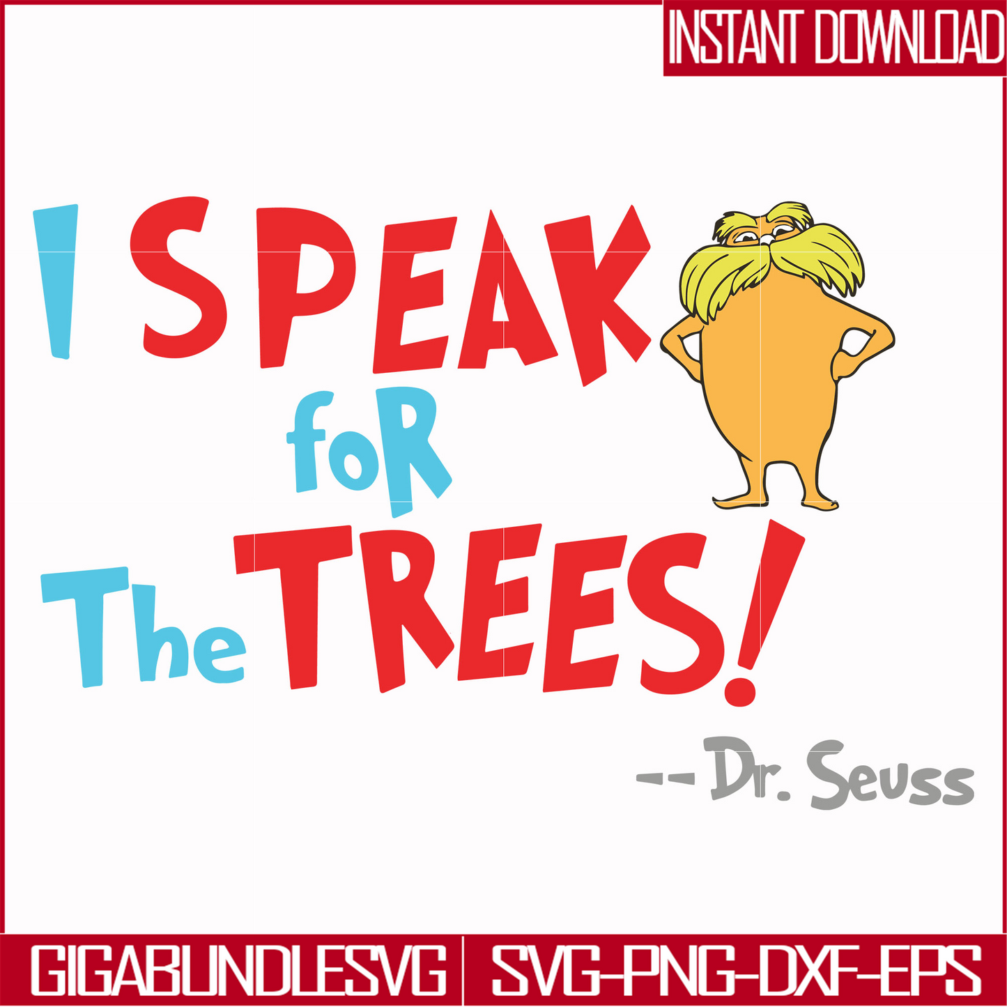 DR00072-I speak for the trees svg, png, dxf, eps file DR00072