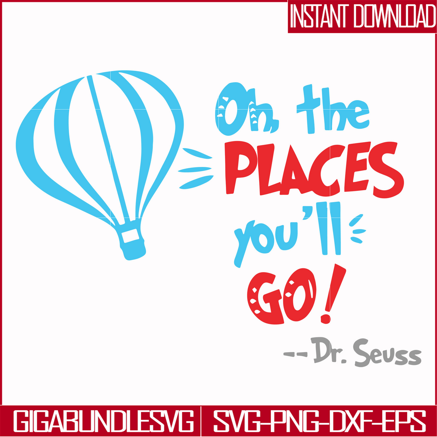 DR00081-Oh the places you'll go svg, png, dxf, eps file DR00081