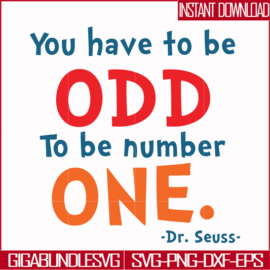 DR00092-You have to be odd to be number one svg, png, dxf, eps file DR00092