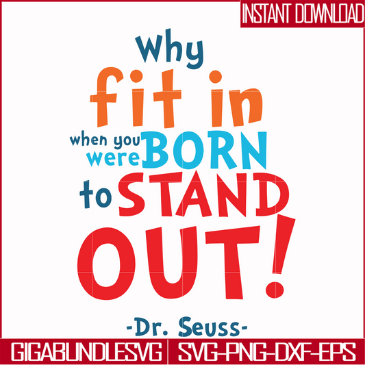 DR00093-Why fit in when you were born to stand out svg, png, dxf, eps file DR00093