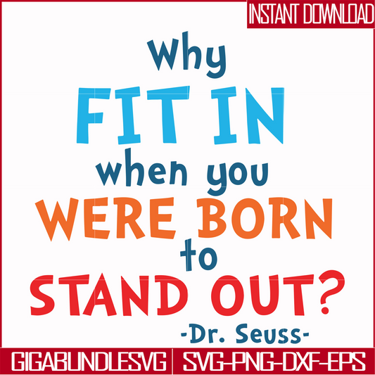 DR00096-Why fit in when you were born to stand out svg, png, dxf, eps file DR00096