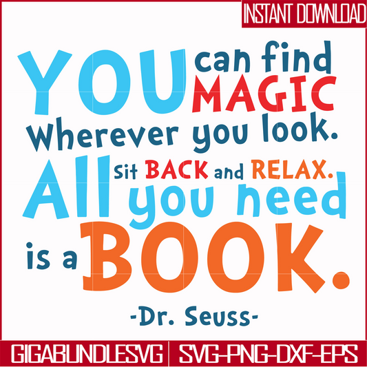 DR00097-You can find magic wherever you look all you need sit back and relax all you need is a book svg, png, dxf, eps file DR00097