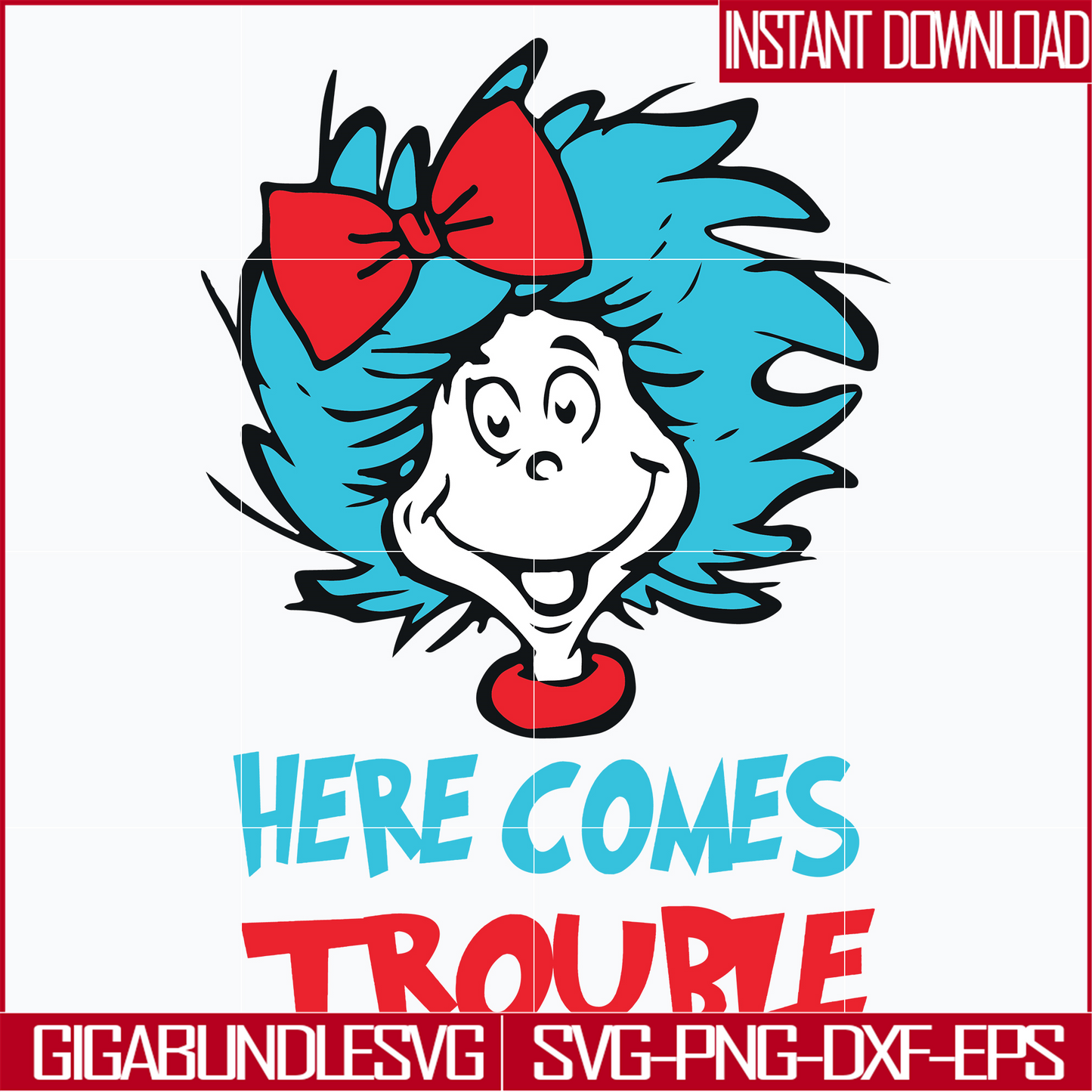 DR0302215-Here comes troible svg, Dr Seuss svg, png, dxf, eps file DR0302215