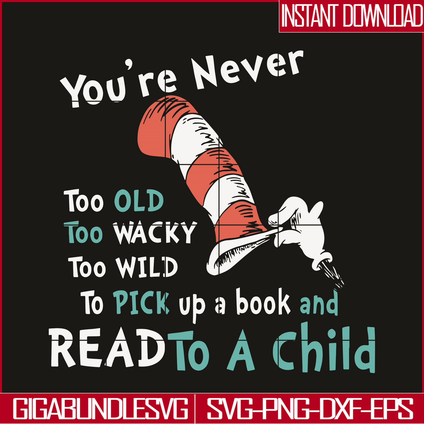 DR05012111-Read To A Child svg, The Cat in the Hat svg, Happy Read Across svg, dr svg, png, dxf, eps digital file DR05012111