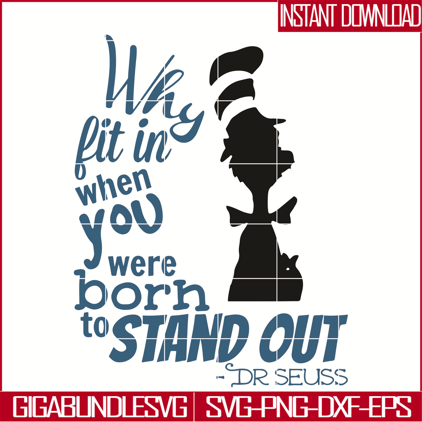 DR05012113-Why Fit In Dr Seuss Quote svg, Why fit in when you were born to stand out svg, dr svg, png, dxf, eps digital file DR05012113