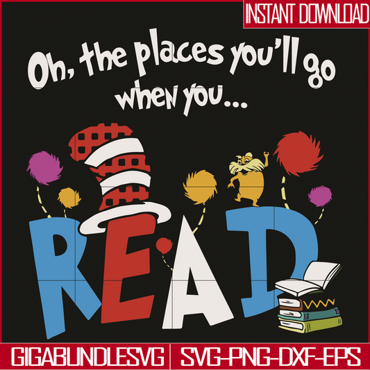 DR05012139-Oh The Places Youll Go When You Read Books svg, Dr Seuss svg, dr svg, png, dxf, eps file DR05012139