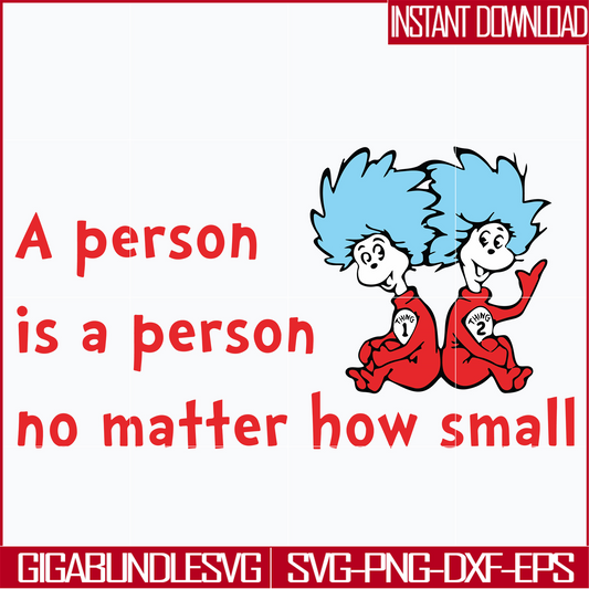 DR05012144-A person is a person no matter how small svg, The cat in the hat svg, dr seuss svg, dr svg, png, dxf, eps file DR05012144