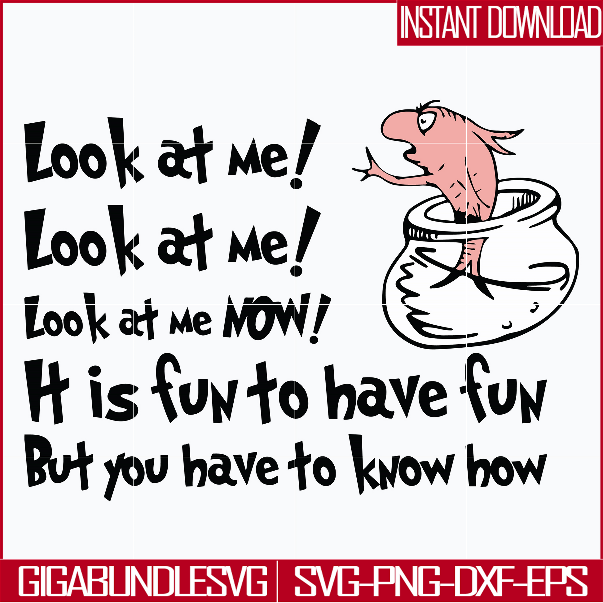 DR05012148-Look at me svg, it is fun to have fun but you have to know how svg, dr seuss svg, dr svg, png, dxf, eps file DR05012148