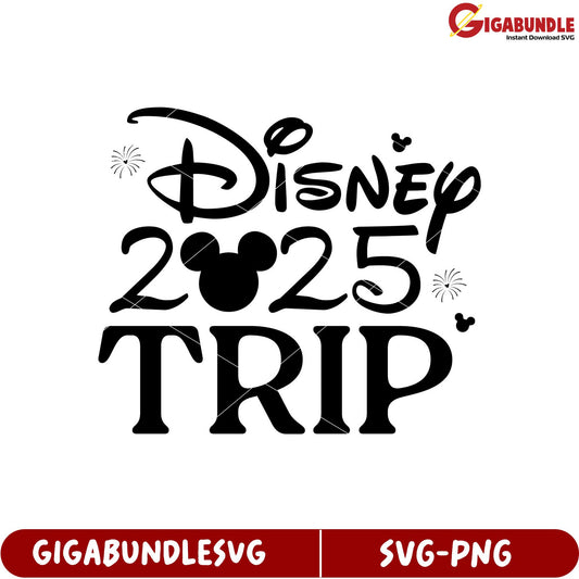 Disney 2025 Trip SVG Design Ideal for Family Vacation Planning