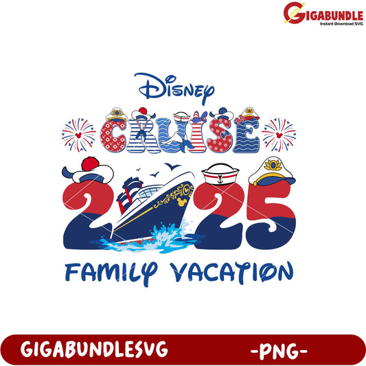 Disney Cruise Family Vacation 2025 PNG Product Design